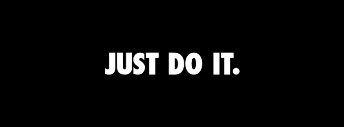 Just do it